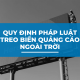 Những quy định về biển quảng cáo ngoài trời bạn nên biết